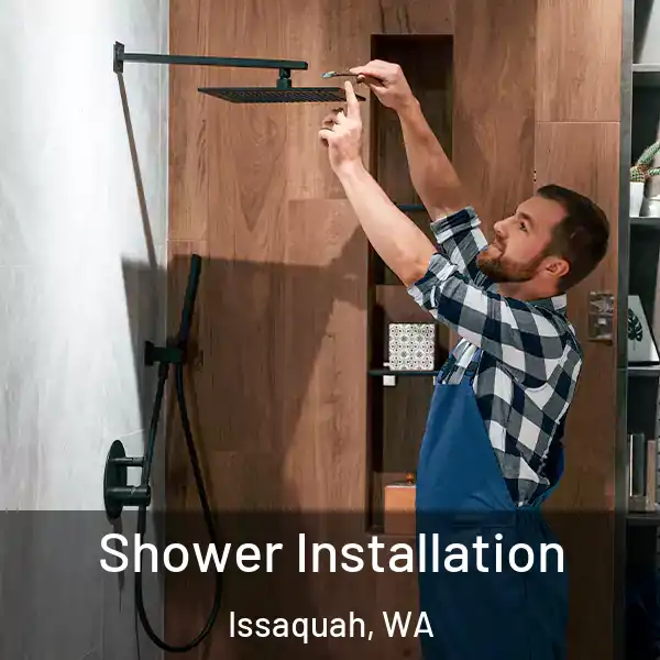  Shower Installation Issaquah, WA