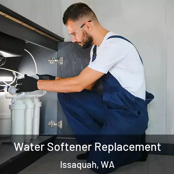  Water Softener Replacement Issaquah, WA